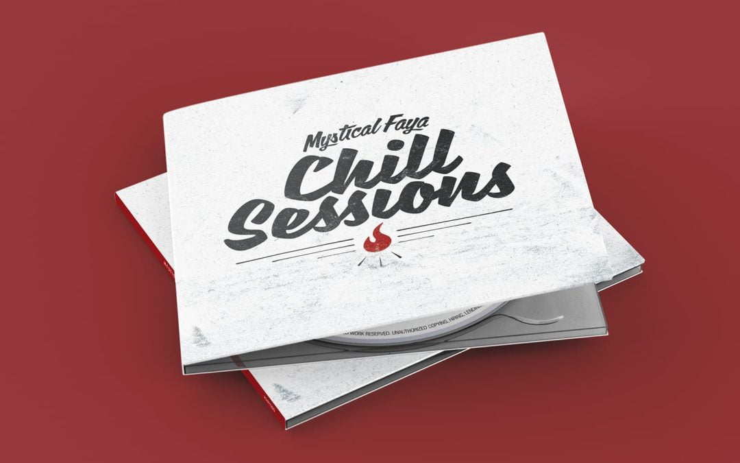 Mystical Faya – Chill Session
